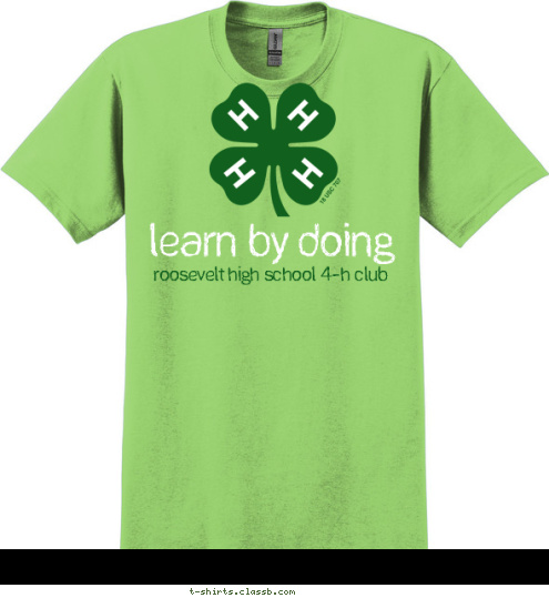 roosevelt high school 4-H club learn by doing T-shirt Design SP2723