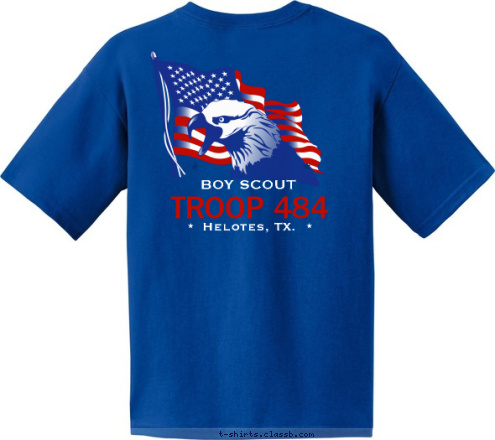 TROOP 484 Boy Scout TROOP 484 Helotes, TX Helotes, TX. TROOP 484 BOY SCOUT T-shirt Design 