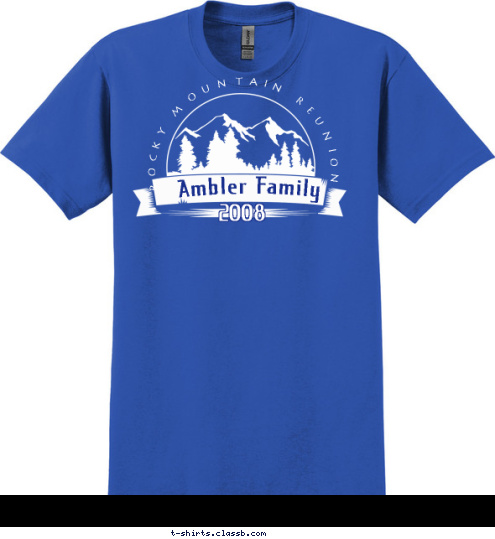 2008 Ambler Family ROCKY MOUNTAIN REUNION T-shirt Design 