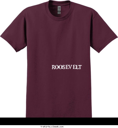 ROOSEVELT T-shirt Design 