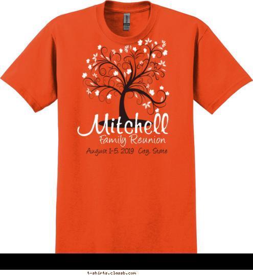 August 1-5, 2014  Anytown, USA Mitchell Family Reunion T-shirt Design SP3481