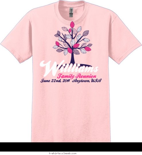 June 22nd, 2014  Anytown, USA Family Reunion illliams W T-shirt Design SP3482