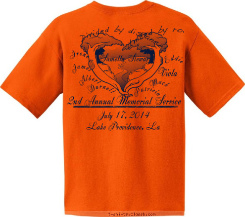 The Love of 

family 

is one of life's 

greatest blessings Patricia Mack Viola Eddie Darnell Albert James Irene United by roots. Samella Stewart Divided by distance. 2nd Annual Memorial Service July 17, 2014 
Lake Providence, La T-shirt Design 2nd Annual