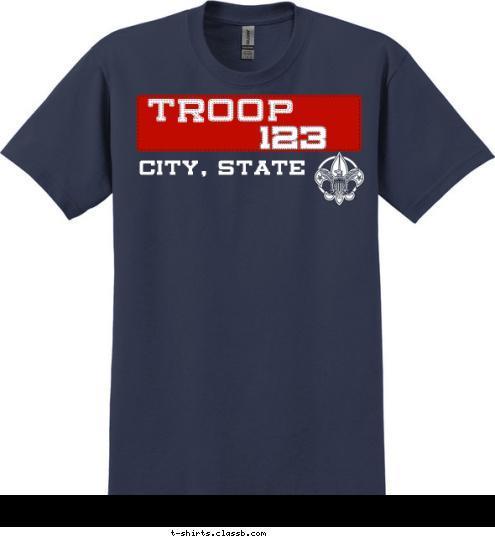 Your text here! ANYTOWN, USA TROOP 123 T-shirt Design SP4831