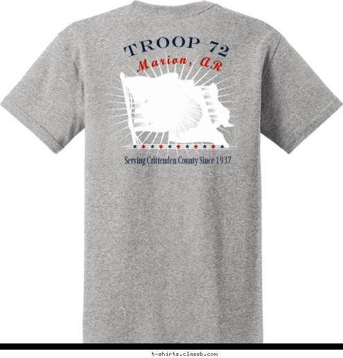 Marion, AR TROOP 72 1937
 Serving Crittenden County Since 1937 TROOP 72 ESTABLISHED Marion, AR Marion, AR TROOP 72 T-shirt Design 