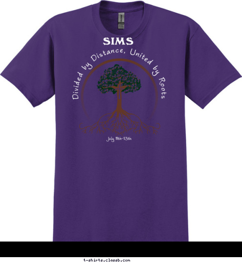 Ohio 2014 Family Reunion 2014 SIMS OHIO Divided by Distance, United by Roots July 11th-13th T-shirt Design 