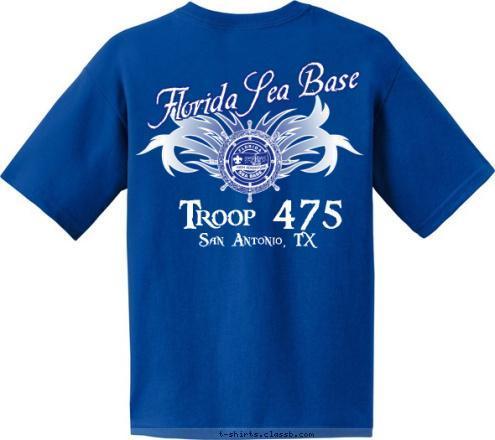 Anytown, USA 123 Scuba Diving Troop 475 Florida Sea Base Troop 475 San Antonio, TX T-shirt Design 