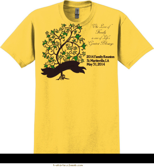 Freeman The Love of
Family
 is one of Life's
Greatest Blessings May 31, 2014 St. Martinville, LA 2014 Family Reunion T-shirt Design 