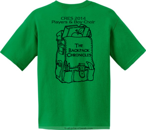 CRES 2014
Players & Boy Choir 
  The 
Backpack 
Chronicles  T-shirt Design 