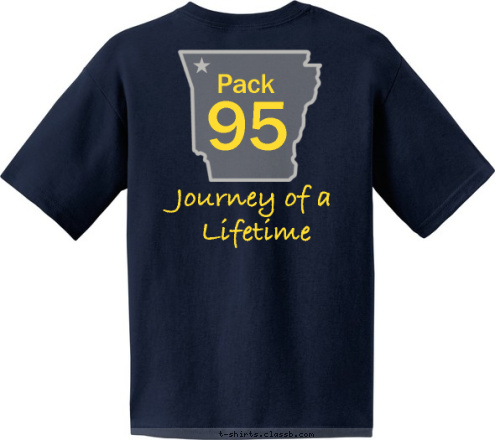 Journey of a Lifetime Pack 95 West Fork, AR  Cub Scout Pack 95 T-shirt Design 