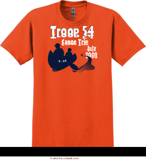 T~54 July
2009 Canoe Trip Troop 54 T-shirt Design 