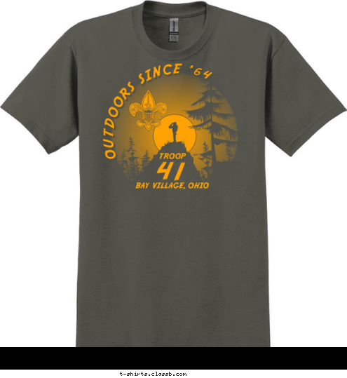 4 T 1 TROOP 41
 BAY VILLAGE, OHIO OUTDOORS SINCE '64 T-shirt Design 