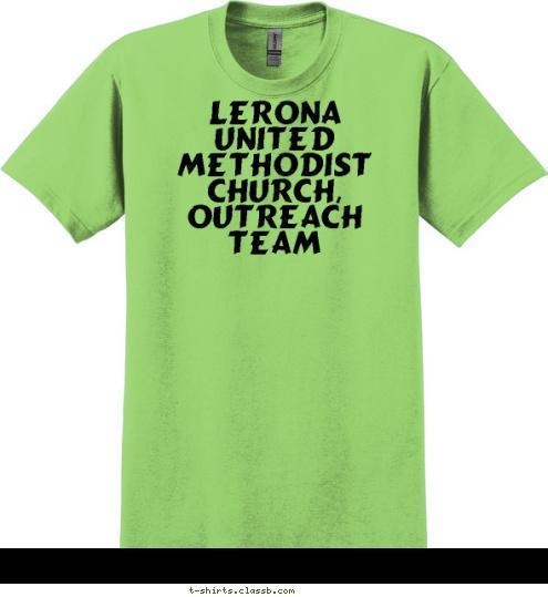 Lerona United Methodist Church, Outreach Team T-shirt Design 