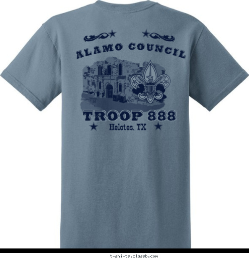 TROOP 888 Alamo Council Helotes, TX TROOP 888 Helotes, Texas T-shirt Design 