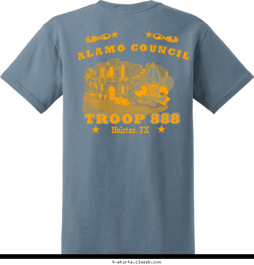 TROOP 888 Alamo Council Helotes, TX TROOP 888 Helotes, Texas T-shirt Design 