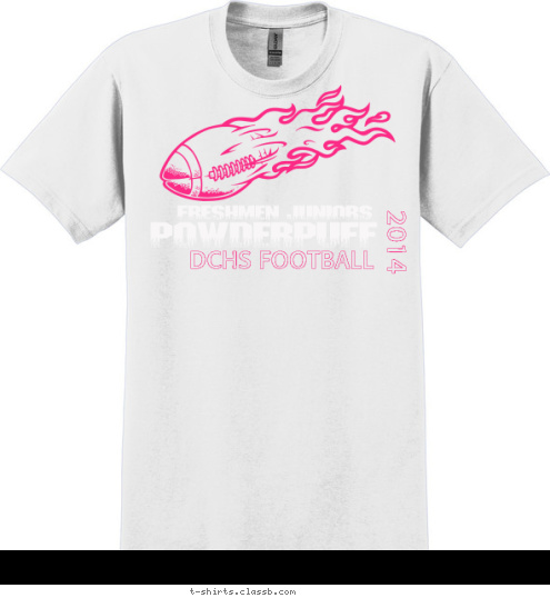 00 THRILL WILL THE POWDERPUFF FRESHMEN JUNIORS 2014 DCHS FOOTBALL T-shirt Design 