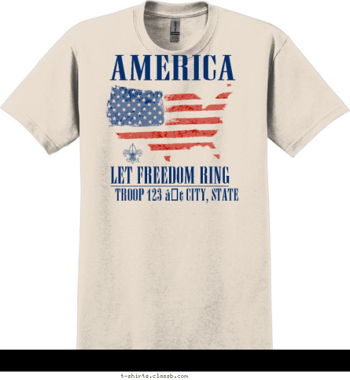 TROOP 123 • CITY, STATE LET FREEDOM RING AMERICA T-shirt Design SP4946