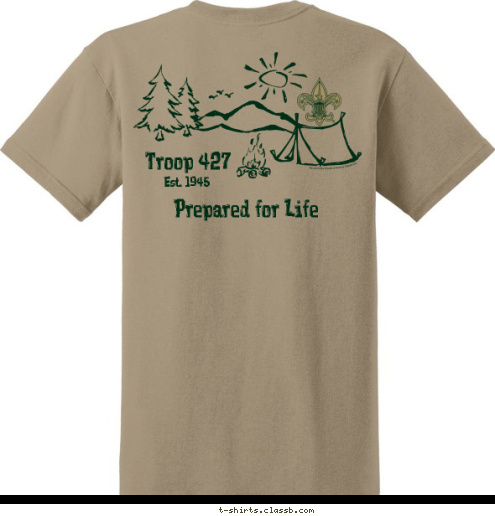 Est. 1945 Edgemere, MD Troop 427
 TROOP 427 Prepared for Life
 T-shirt Design 