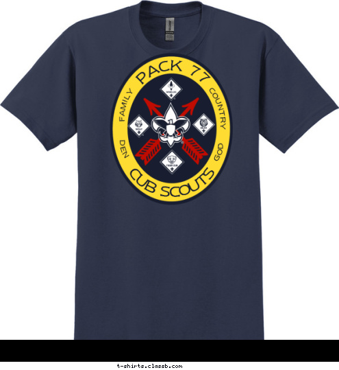 Your text here! GOD DEN CUB SCOUTS COUNTRY FAMILY PACK 77 T-shirt Design 