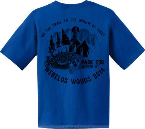 webelos woods Webelos Woods 2014 On the trail to the Arrow of Light PACK 239 Seaford, NY of PACK 239 knights        THE Theodore Roosevelt Council Webelos Woods 2014 T-shirt Design 