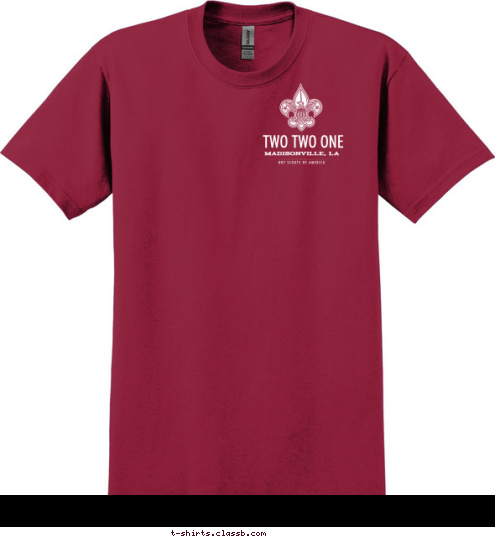 New Text TROOP 221 221 MADISONVILLE, LA MADISONVILLE, LA TROOP TWO TWO ONE T-shirt Design 