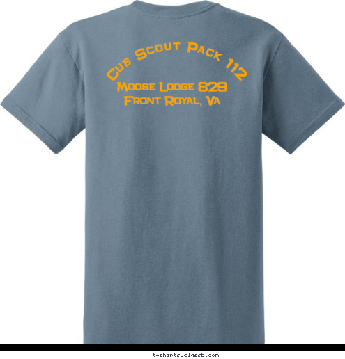 Front Royal, Va Moose Lodge 829 Cub Scout Pack 112 PACK 112 T-shirt Design 