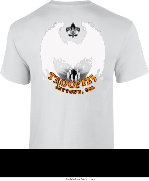 Your text here! ANYTOWN, USA 123 TROOP T-shirt Design 