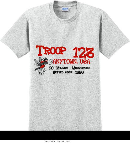 Served since  1998 ANYTOWN, USA Troop 123 20  Million   Mosquitoes  T-shirt Design 