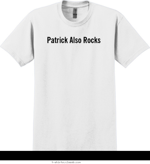 Patrick Also Rocks T-shirt Design 