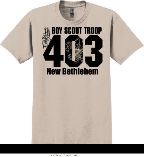 BOY SCOUT TROOP New Bethlehem 403 T-shirt Design 