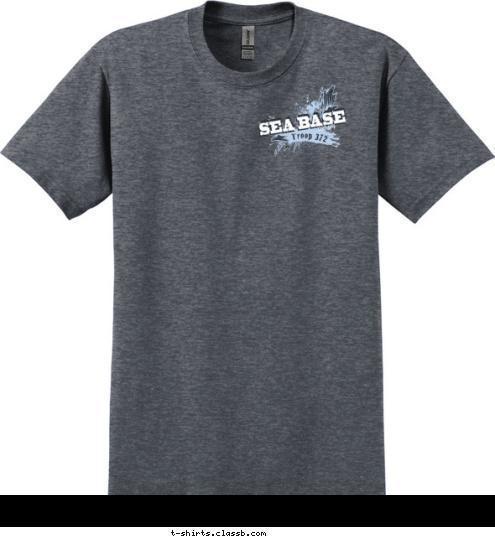 ANNA CLARKE
CHRISTINA CLARKE
JEFF CLARKE
MIKE EISENHAUER


 ORION CLARKE 
NATHAN CLARKE
SEAN EISENHAUER  
NOAH HAWKINS
ANDREW MILLER
JOey SHAW 
BRUCE SHEPPARD
BLAKE WHITLEY 


 Troop 372 2014 SEABASE BAHAMAS T-shirt Design 