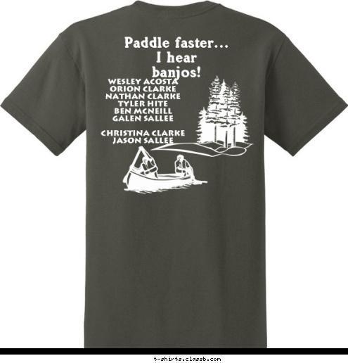 Troop 372





Northern Tier
High Adventure Paddle faster...                          I hear banjos! Wesley Acosta 
Orion Clarke 
Nathan Clarke
Tyler Hite 
Ben McNeill
Galen Sallee

Christina Clarke
Jason Sallee
 T-shirt Design 