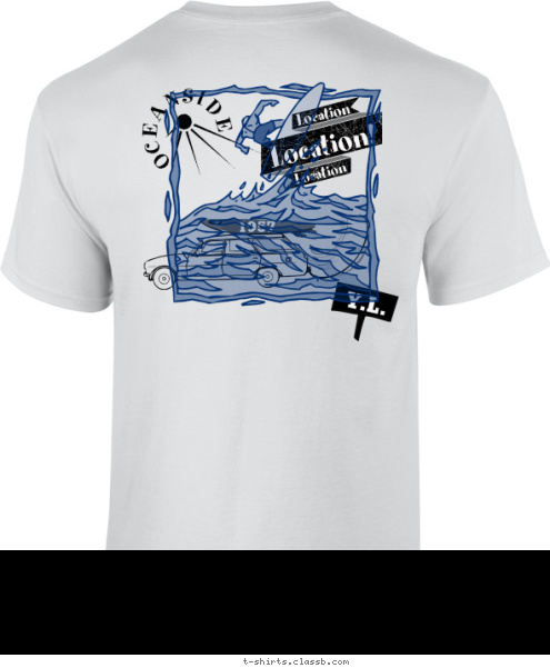 Hatch OCEANSIDE Oceanside 2013 Y.L. 1957 Location Location Location! T-shirt Design 