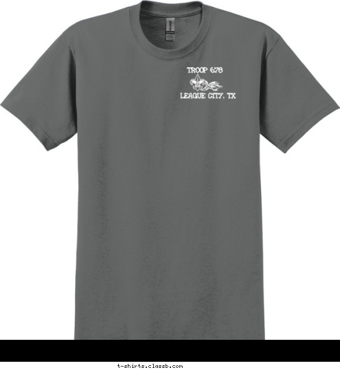 LEAGUE CITY, TX BE PREPARED

 TROOP 678 T-shirt Design 
