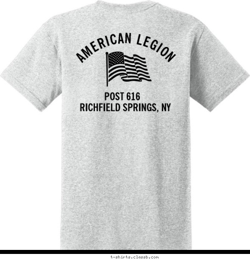 POST 616 AMERICAN LEGION RICHFIELD SPRINGS, NY POST 616 AMERICAN LEGION T-shirt Design 