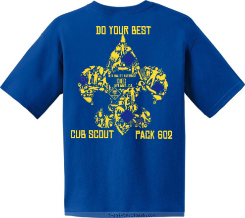 DO YOUR BEST OLD BALDY DISTRICT CIEC UPLAND, CA    OLD BALDY DISTRICT CUB SCOUT PACK 602 UPLAND, CA PACK 602 OLD BALDY DISTRICT T-shirt Design 