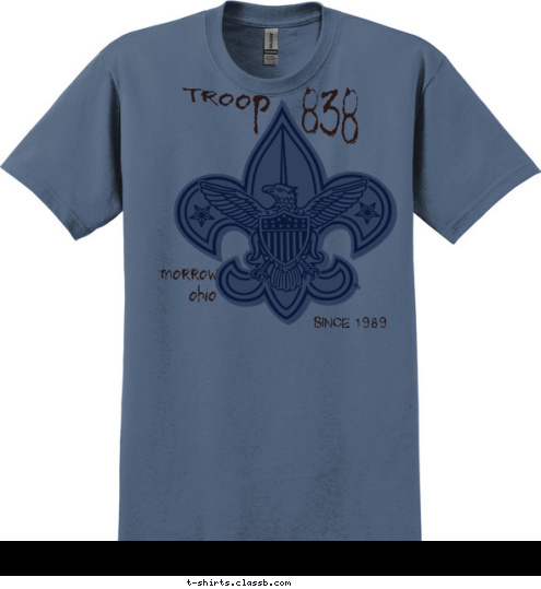 New Text SINCE 1989 ohio morrow Troop  838 T-shirt Design 