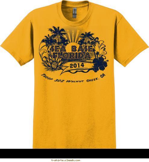 2014 Troop 302 Walnut Creek, CA Sea Base
Florida T-shirt Design Sea Base Sunset