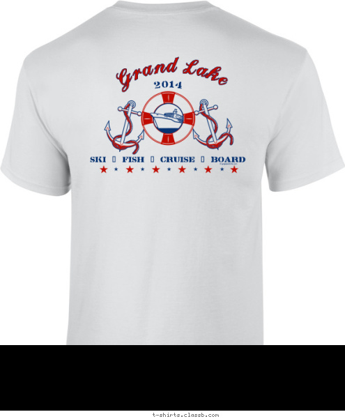         2014 Grand Lake Ski ~ Fish ~ Cruise ~ Board T-shirt Design 