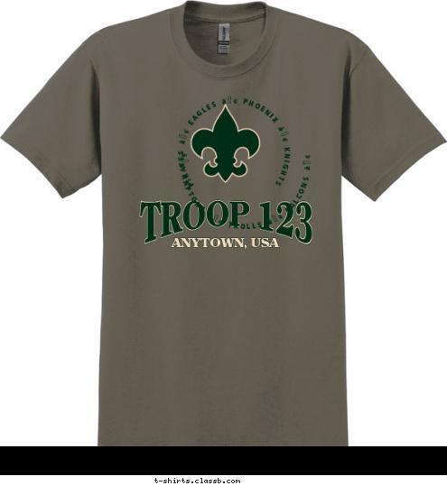 • RAPTORS • TROLLS • FALCONS • PIRATES • EAGLES • PHOENIX • KNIGHTS  TROOP 123 ANYTOWN, USA T-shirt Design 