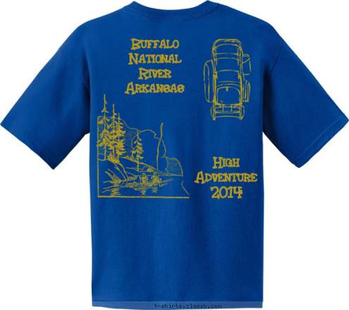 High 
Adventure 
2014 Buffalo 
National 
River 
Arkansas Houston, Texas  Troop 120 T-shirt Design 