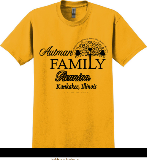 Kankakee, Illinois Autman Reunion July 15-17, 2016 T-shirt Design 