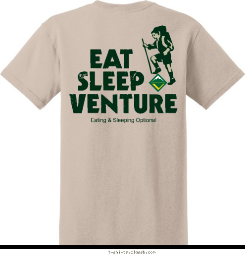 W CRE    2360
 EAT SLEEP VENTURING BSA Eating & Sleeping Optional BOCA RATON FL VENTURE T-shirt Design 