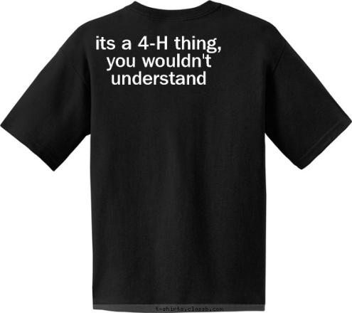 its a 4-H thing, 
you wouldn't understand Hip Hops T-shirt Design 