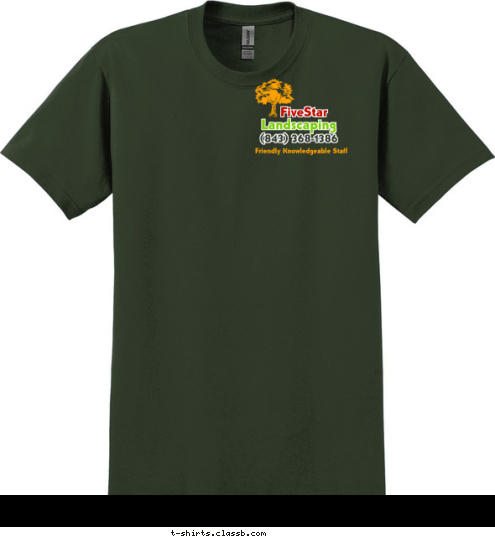 Landscaping (843) 368-1386 Friendly Knowledgeable Staff FiveStar T-shirt Design 