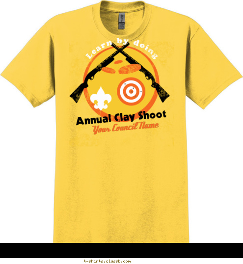 4 H Your Council Name Annual Clay Shoot Learn by doing T-shirt Design 