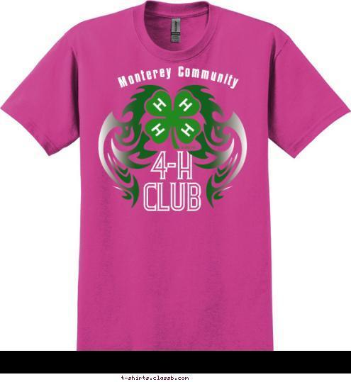 4-H
 CLUB Monterey Community  T-shirt Design 