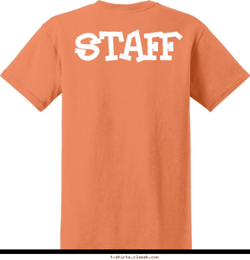 Your text here! STAFF T-shirt Design 