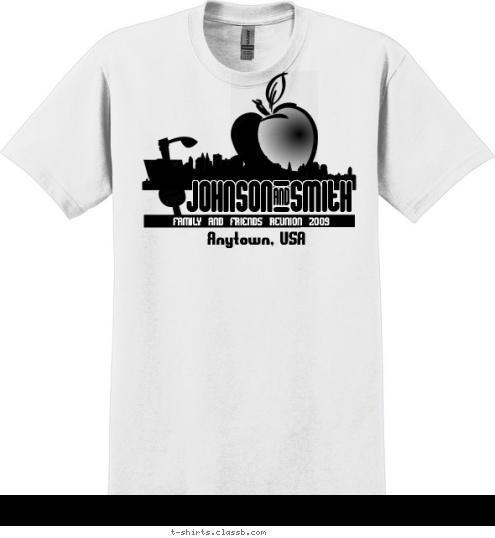 FAMILY  AND  FRIENDS  REUNION  2009 Anytown, USA JOHNSON&SMITH T-shirt Design 