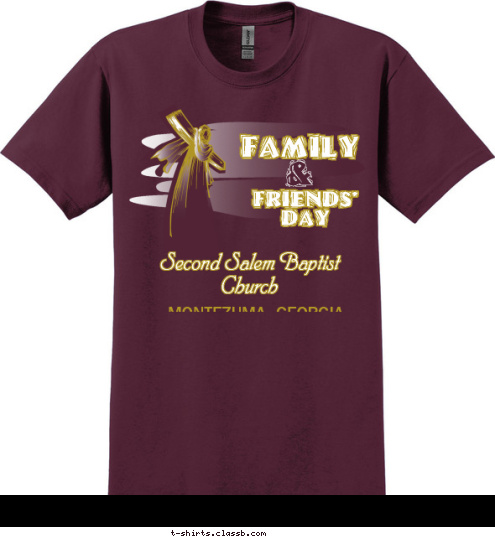 MONTEZUMA, GEORGIA Second Salem Baptist Church
 FRIENDS'
DAY &

 FAMILY
 T-shirt Design 